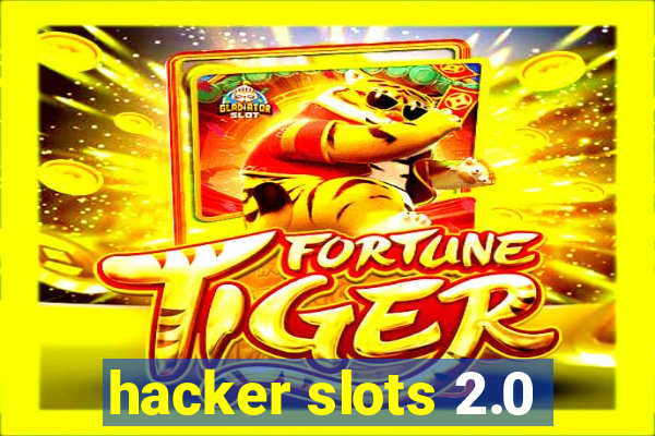 hacker slots 2.0